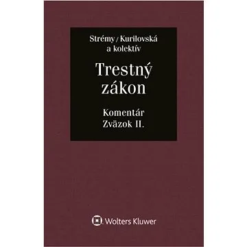 Trestný zákon: Komentár Zväzok II. (978-80-7676-534-4)