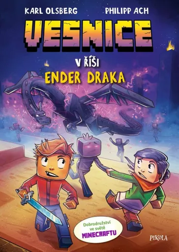 Minecraft: Vesnice. V říši Ender draka - Karl Olsberg, Philipp Ach