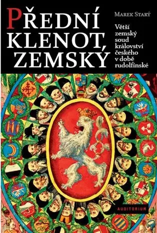 Přední klenot zemský - Marek Starý