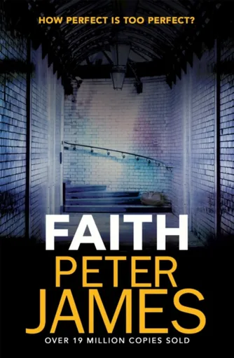 Faith - Peter James