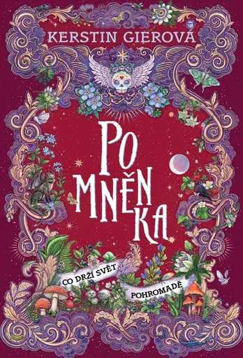 Pomněnka: Co drží svět pohromadě - Kerstin Gier