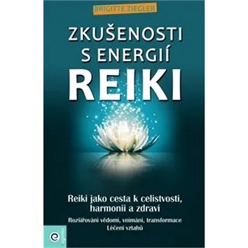Zkušenosti s energií reiki (978-80-8100-451-3)