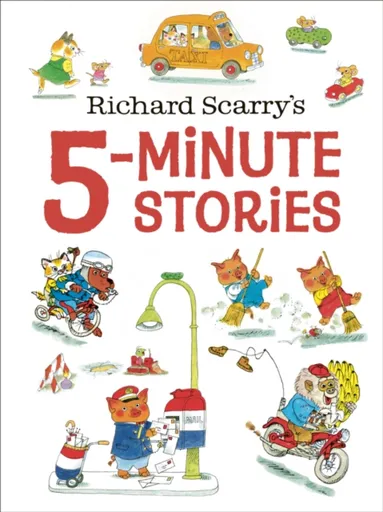 Richard Scarry's 5-Minute Stories - Richard Scarry