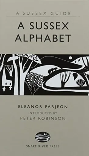 A Sussex Alphabet - Eleanor Farjeon