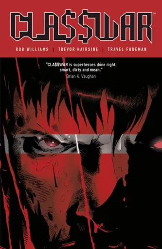 Cla$$war (Classwar) - Rob Williams