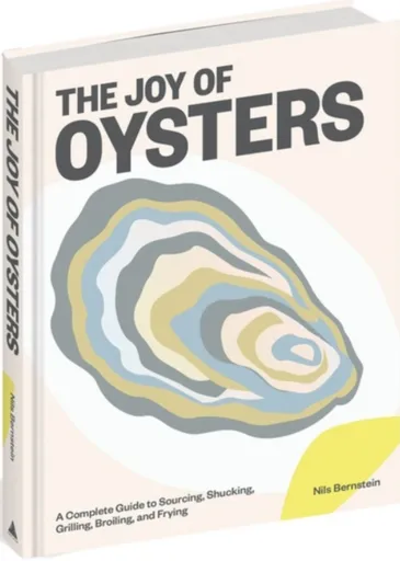 The Joy of Oysters - Nils Bernstein