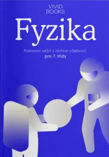 Pracovní sešit fyziky pro 7. ročník - František Cáb