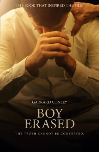Boy Erased - Garrard Conley