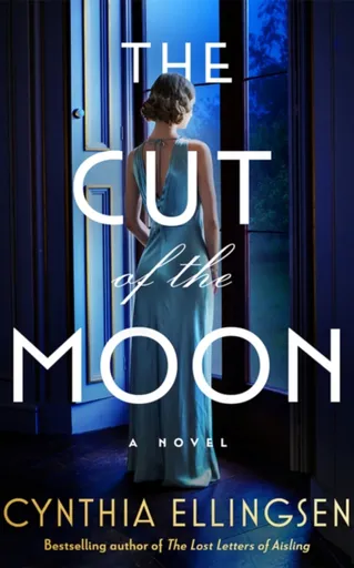 The Cut of the Moon - Cynthia Ellingsen