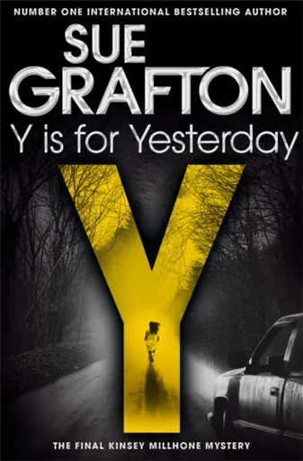 Y is for Yesterday - Sue Graftonová