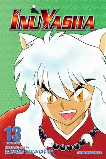 Inuyasha (VIZBIG Edition), Vol. 13 - Rumiko Takahashi