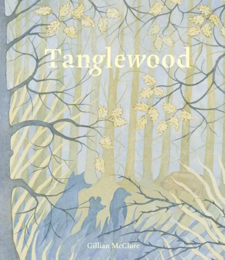 Tanglewood - Gillian McClure