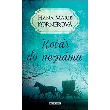 Kočár do neznáma (978-80-279-0326-9)