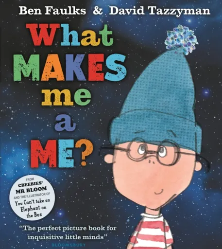What Makes Me A Me? - Ben Faulks