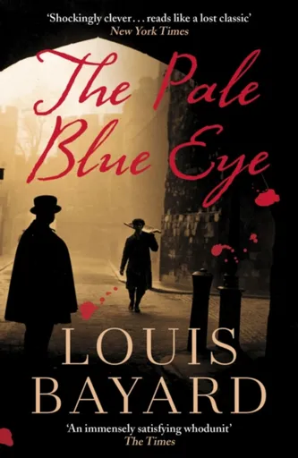 The Pale Blue Eye - Louis Bayard