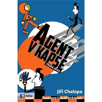 Agent v kapse Tajná mise (978-80-7448-084-3)