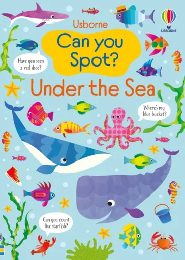 Can you Spot? Under the Sea - Kirsteen Robson