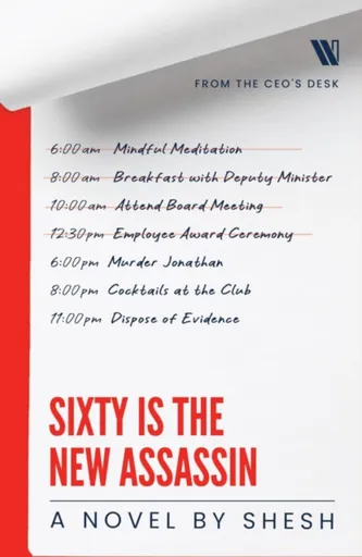 Sixty Is The New Assassin - Shesh