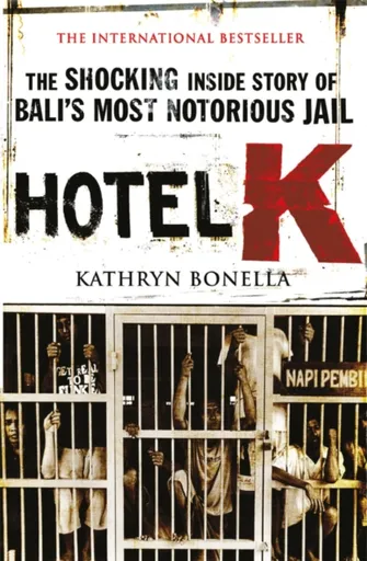 Hotel K - Kathryn Bonella