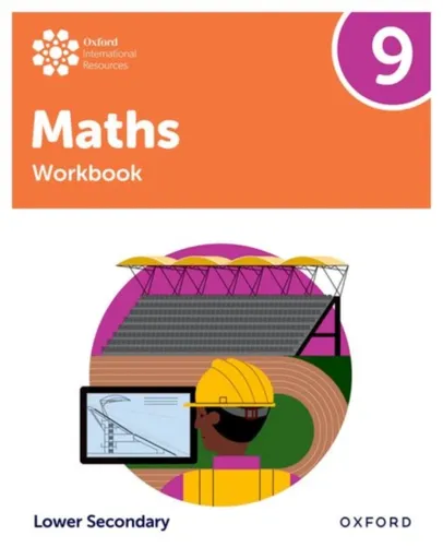 Oxford International Maths: Workbook 9 (Lower Secondary) - Katie Wood, Charlotte Hawthorne, Jemma Sherwood, Helen Konstantine, Dan Draper, Paulo Ferro