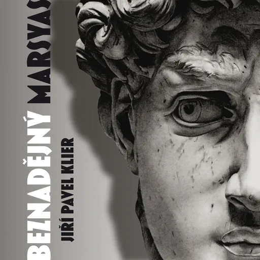 Beznadějný Marsyas - Jiří Pavel Klier - audiokniha