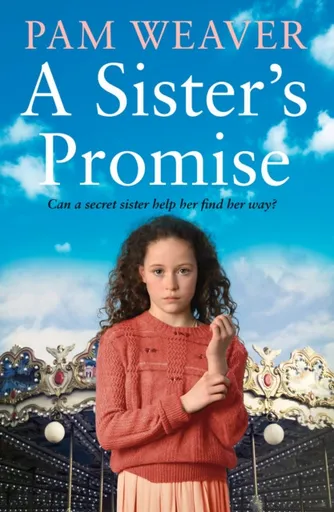 A Sisterâ€™s Promise - Pam Weaver