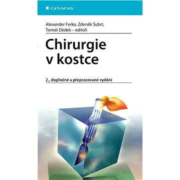 Chirurgie v kostce (978-80-247-1005-1)