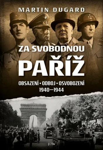 Za svobodnou Paříž (poškozená) - Martin Dugard