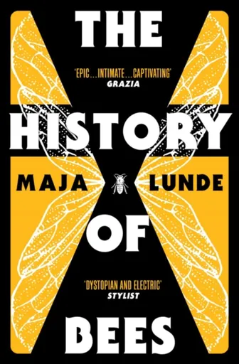 The History of Bees - Maja Lunde