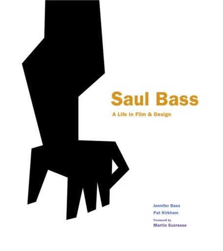 Saul Bass - Pat Kirkham, Jennifer Bass