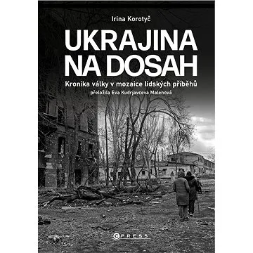 Ukrajina na dosah (978-80-264-4372-8)