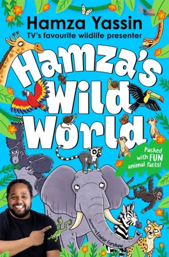 Hamza's Wild World - Hamza Yassin