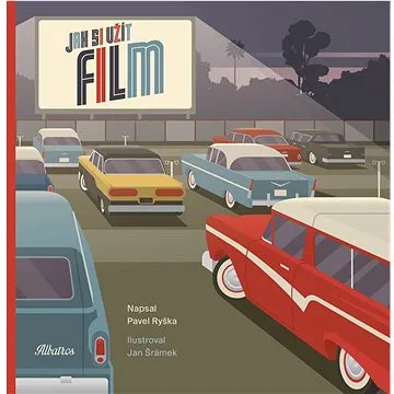 Jak si užít film (978-80-00-06529-8)