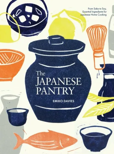 The Japanese Pantry - Emiko Davies
