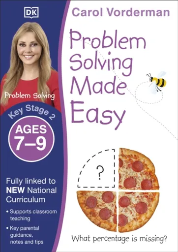 Problem Solving Made Easy, Ages 7-9 (Key Stage 2) - Carol Vorderman