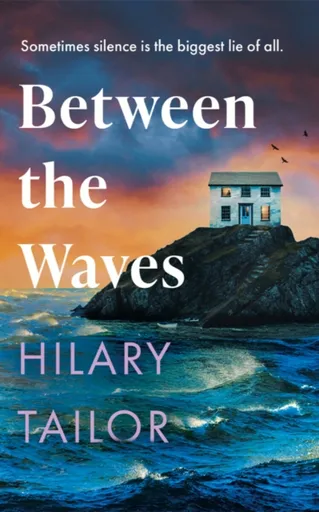 Between the Waves - Hilary Tailor