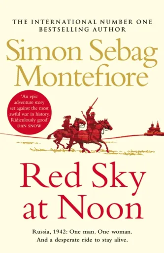 Red Sky at Noon - Simon Sebag Montefiore