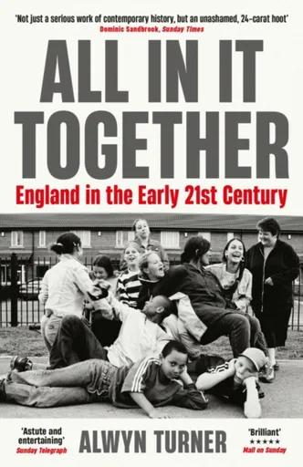 All In It Together - Alwyn Turner