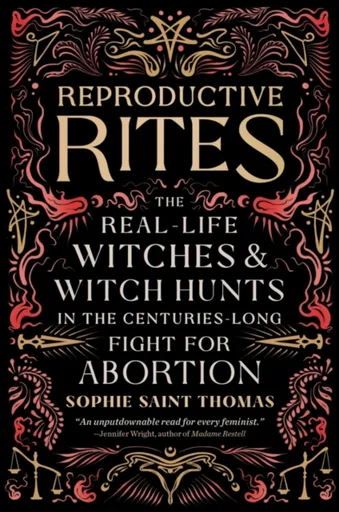 Reproductive Rites - Thomas Sophie Saint