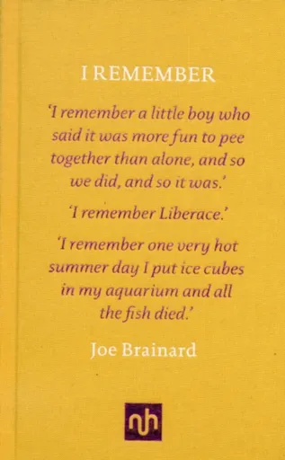 I Remember - Joe Brainard