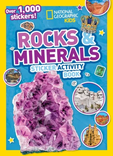 Rocks and Minerals Sticker Activity Book - National National Geographic Kids