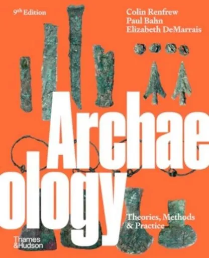 Archaeology - Paul Bahn, Colin Renfrew