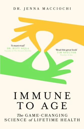 Immune to Age - Dr Jenna Macciochi