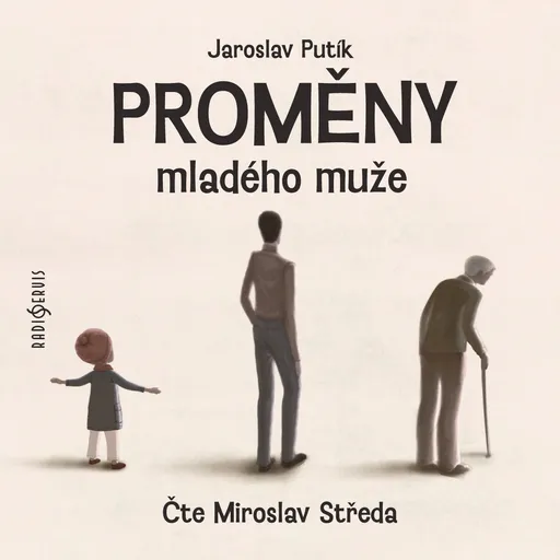 Proměny mladého muže - Jaroslav Putík - audiokniha