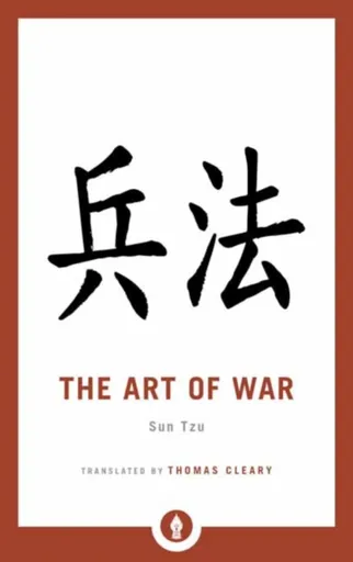 The Art of War - Thomas Cleary, Sun Tzu