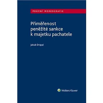 Přiměřenost peněžité sankce k majetku pachatele (999-00-018-5473-7)