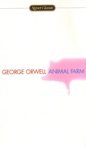 Animal Farm - George Orwell