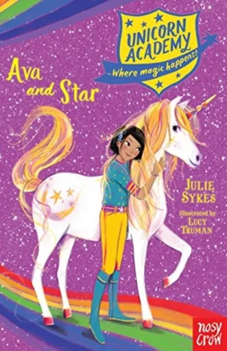 Unicorn Academy: Ava and Star - Julie Sykesová