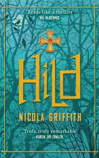 Hild - Nicola Griffith