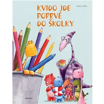 Kvido jde poprvé do školky (978-80-00-06250-1)